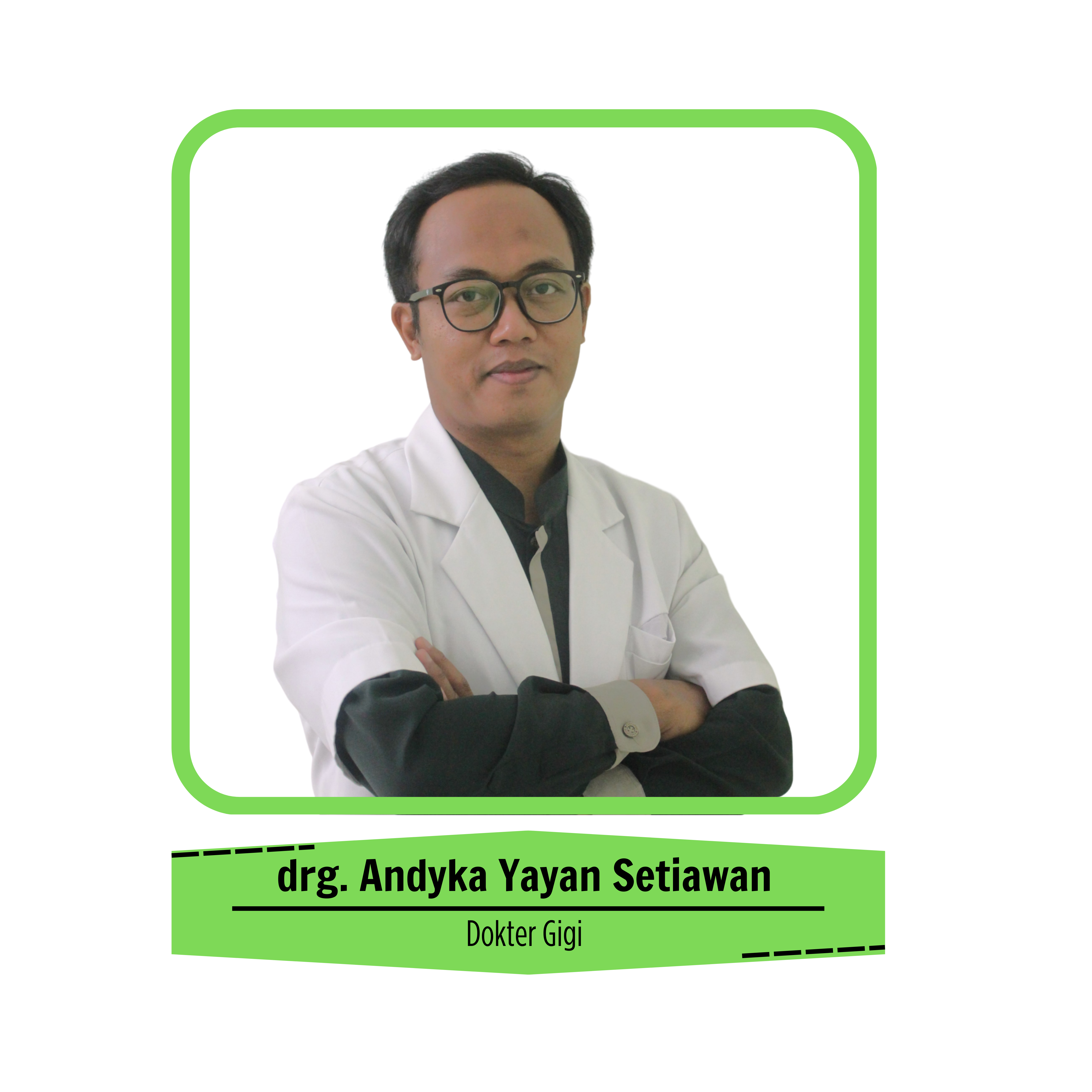 Foto dokter drg. Andyka Yayan Setyawan